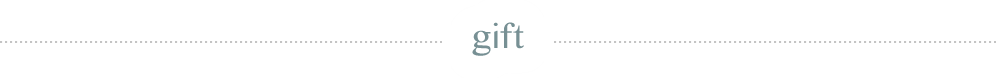 Gift
